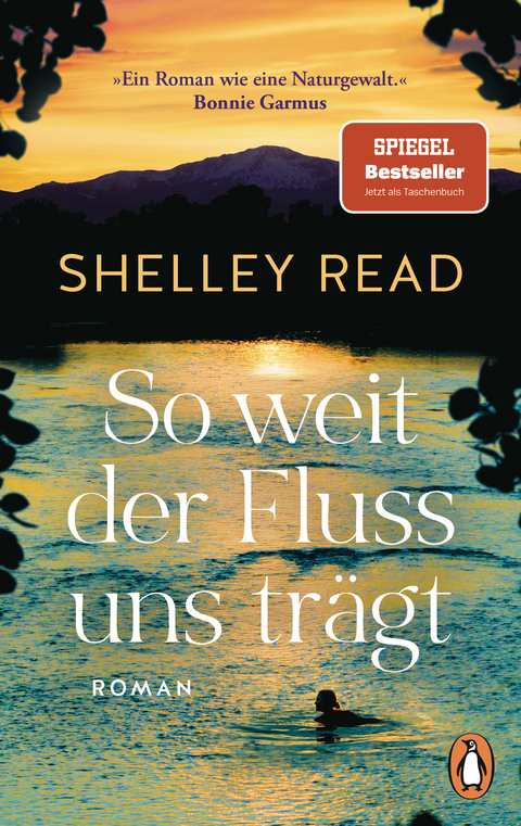 So weit der Fluss uns trägt - Shelley Read