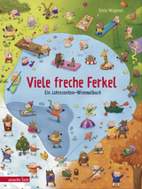 Viele freche Ferkel - Ein Pappbilderbuch voller niedlicher Haus- und Wildschweinchen - Greta Wagener