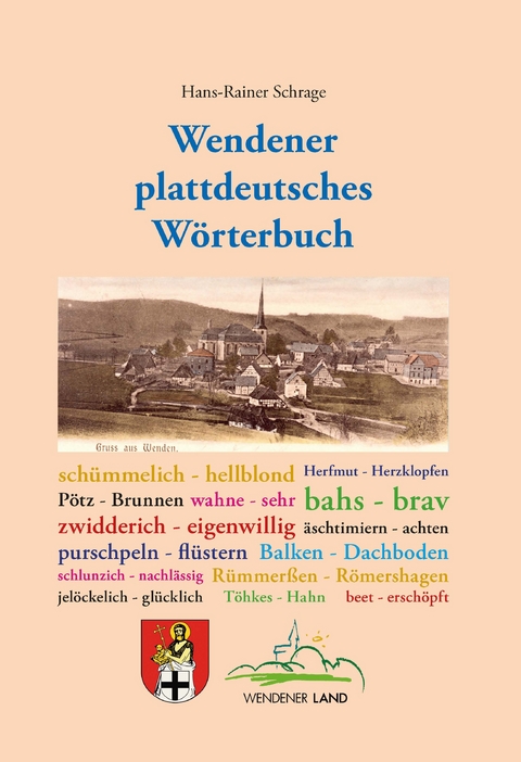 Wendener plattdeutsches Wörterbuch - Hermann-J. Hoffe