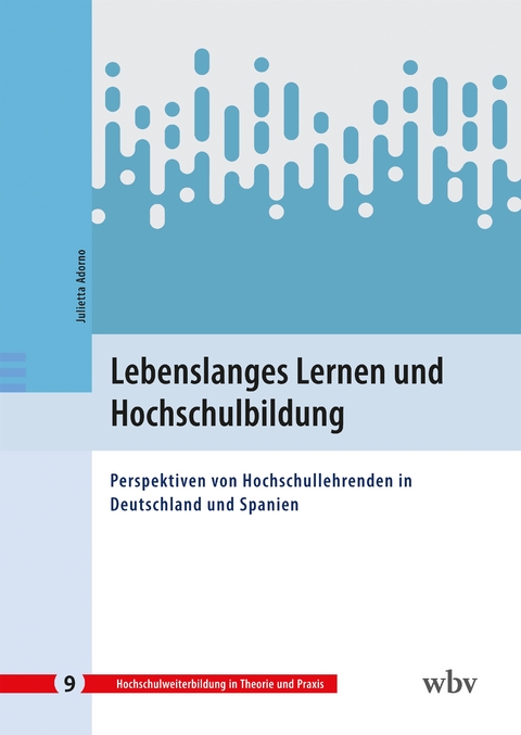 Lebenslanges Lernen und Hochschulbildung - Julietta Adorno