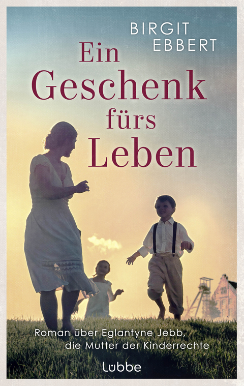 Ein Geschenk fürs Leben - Birgit Ebbert