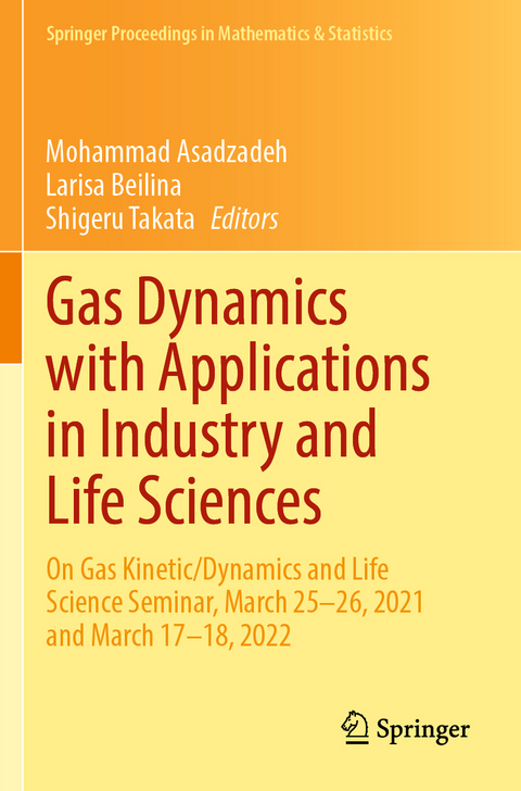 Gas Dynamics with Applications in Industry and Life Sciences - 