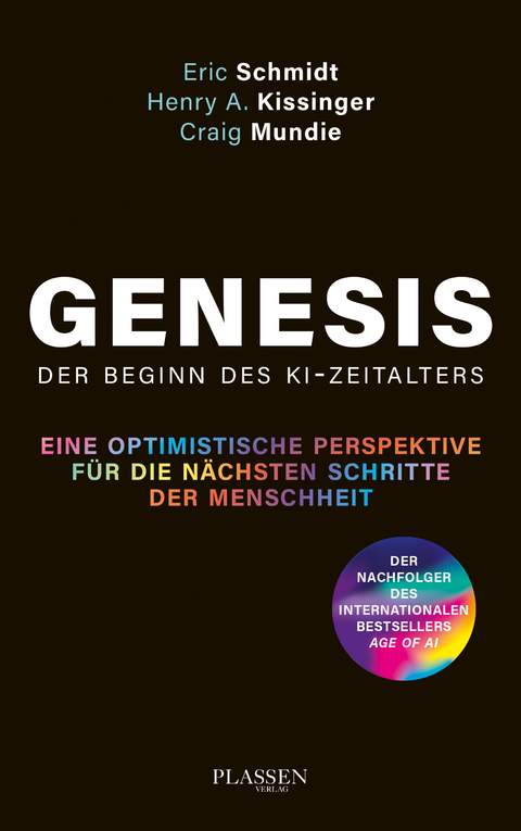 Genesis: Der Beginn des KI-Zeitalters - Henry Kissinger, Eric Schmidt, Craig Mundie