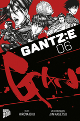 GANTZ:E 6 - Hiroya Oku