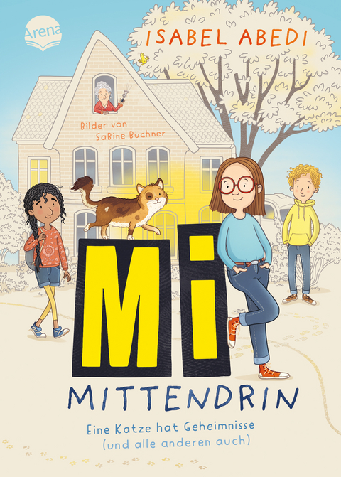 Mi mittendrin. Eine Katze hat Geheimnisse (und alle anderen auch) - Isabel Abedi