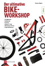 Der ultimative Bike-Workshop - Rögner, Thomas