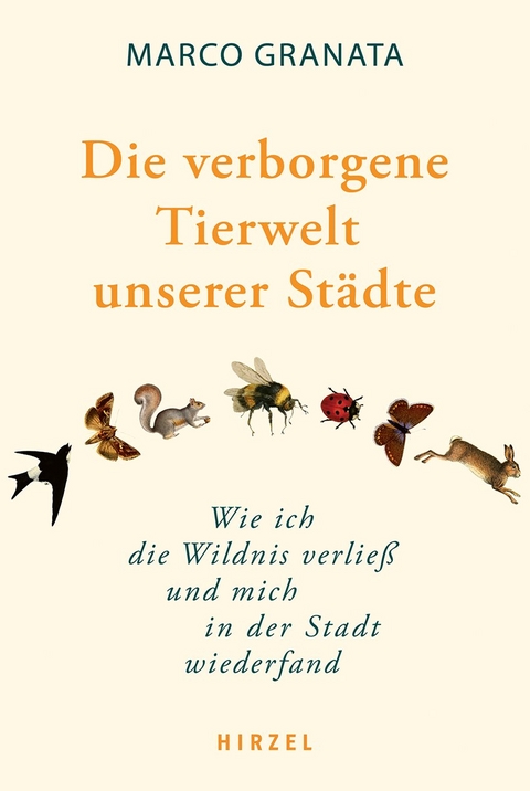 Die verborgene Tierwelt unserer Städte - Marco Granata