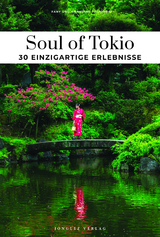 Soul of Tokio 30 einzigartige Erlebnisse - Fany PÃ©chiodat, Amandine PÃ©chiodat