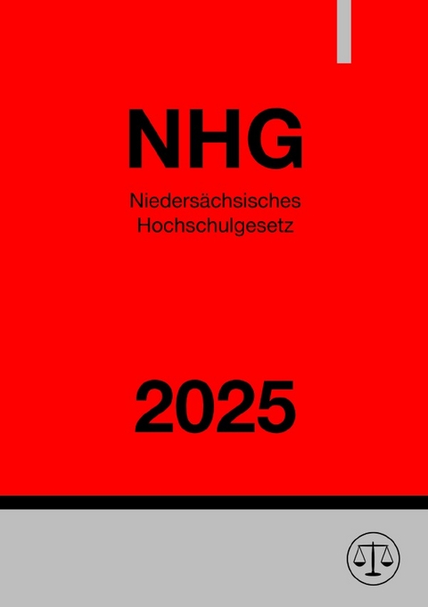 Niedersächsisches Hochschulgesetz - NHG 2025 - Ronny Studier