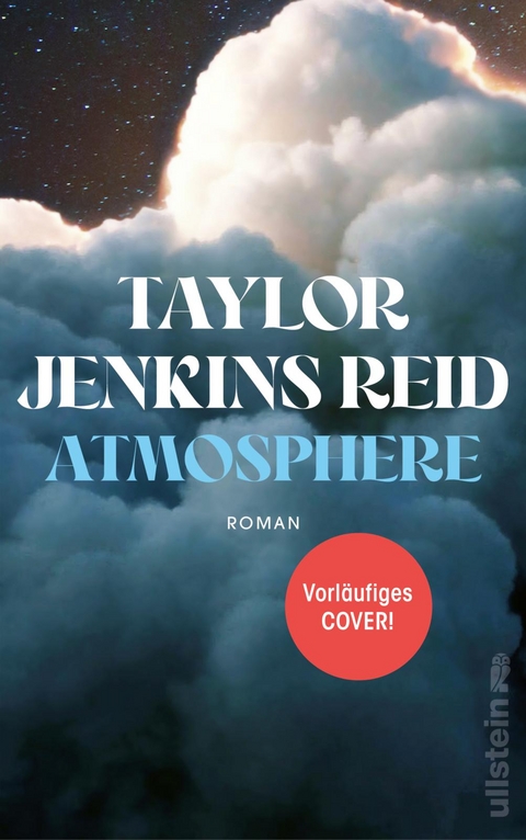 Atmosphere. Eine unendliche Liebe. - Taylor Jenkins Reid