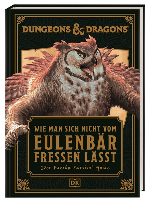 Dungeons & Dragons: Wie man sich nicht vom Eulenbär fressen lässt - Anne Toole