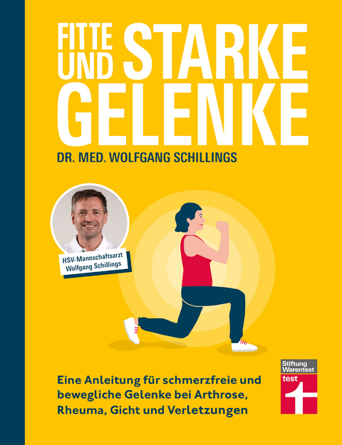 Fitte und starke Gelenke - Dr. med. Wolfgang Schillings