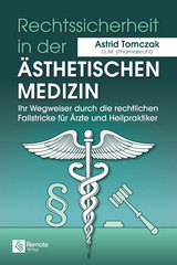 Rechtssicherheit in der ästhetischen Medizin - Astrid Tomczak