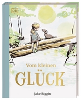 Vom kleinen Glück - Jake Biggin