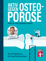 Aktiv gegen Osteoporose - Prof. Dr. med. Henning Kunter