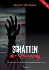 Schatten der Dämmerung - Karsten Peter Steiner