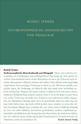 Anthroposophische Menschenkunde und Pädagogik - Steiner, Rudolf