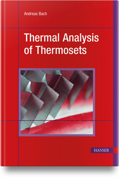 Thermal Analysis of Thermosets - Andreas Bach