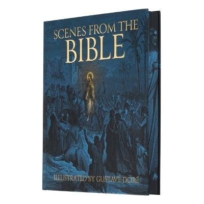 Scenes from the Bible - Gustave Doré