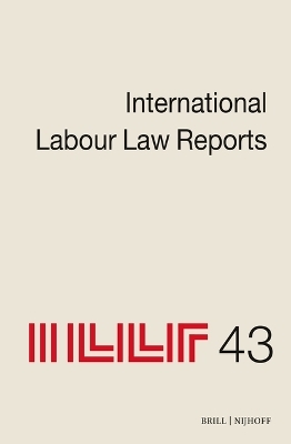 International Labour Law Reports, Volume 43 - 