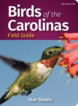 Birds of the Carolinas Field Guide - Tekiela, Stan