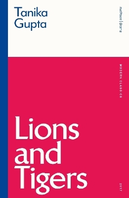 Lions and Tigers - Tanika Gupta