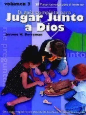 Jugar Junto a Dios Volumen 3 - Jerome W. Berryman