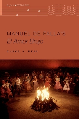 Manuel de Falla's El amor brujo - Carol A. Hess