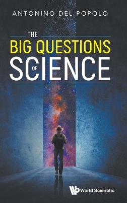 Big Questions Of Science, The - Antonino Del Popolo