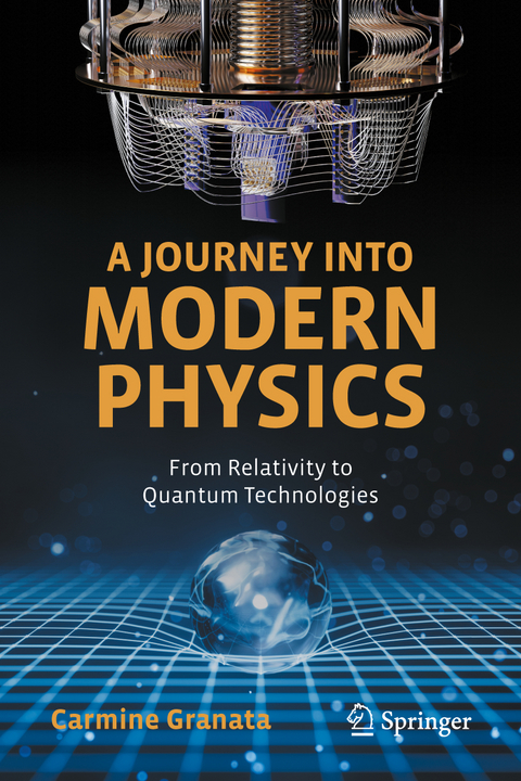 A Journey into Modern Physics - Carmine Granata