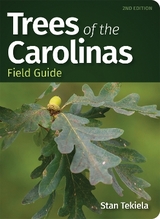 Trees of the Carolinas Field Guide - Tekiela, Stan