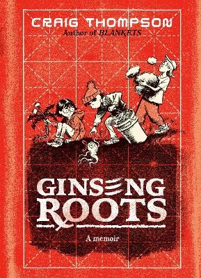 Ginseng Roots - Craig Thompson