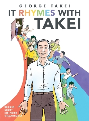 It Rhymes With Takei - George Takei, Steven Scott, Justin Eisinger