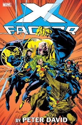 X-FACTOR BY PETER DAVID OMNIBUS VOL. 1 LARRY STROMAN COVER [NEW PRINTING] - Peter David