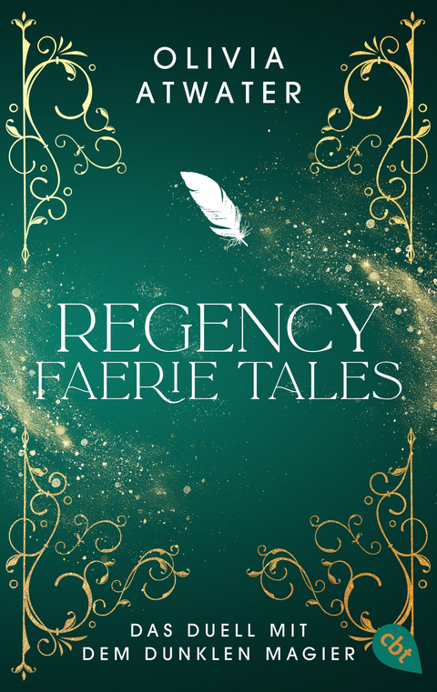 Regency Faerie Tales – Das Duell mit dem dunklen Magier - Olivia Atwater