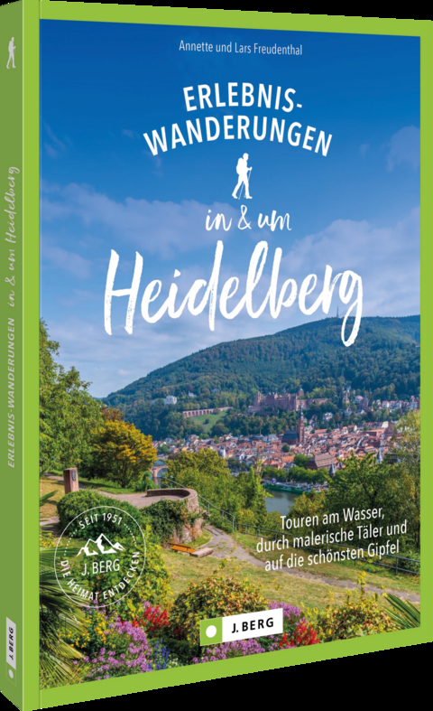 Erlebnis-Wanderungen in und um Heidelberg - Lars und Annette Freudenthal