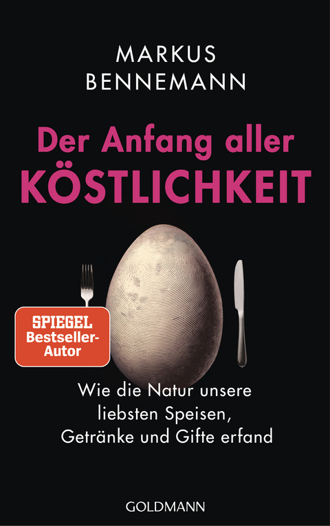 Der Anfang aller Köstlichkeit - Markus Bennemann