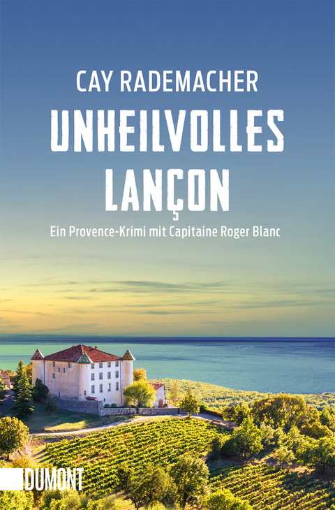 Unheilvolles Lançon - Cay Rademacher