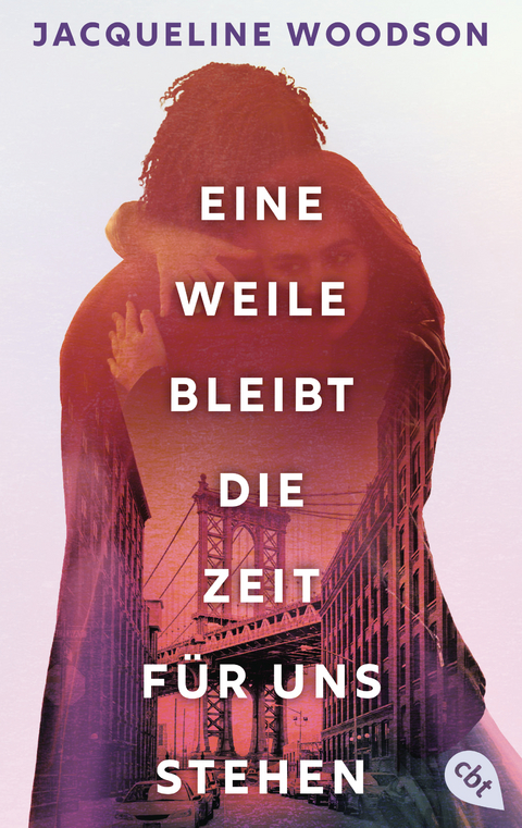 Eine Weile bleibt die Zeit für uns stehen - Jacqueline Woodson