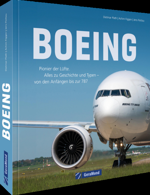 Boeing - Achim Figgen, Jens Flottau, Dietmar Plath