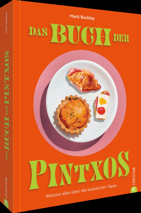 Das Buch der Pintxos - Marti Buckley