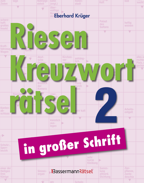 Riesen-Kreuzworträtsel in großer Schrift 2 (5 Exemplare à 3,99 €) - Eberhard Krüger