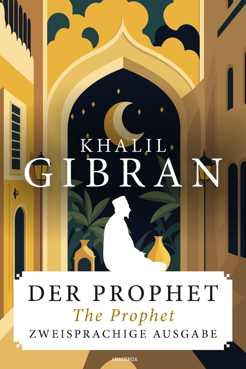 Der Prophet / The Prophet. Zweisprachige Ausgabe - Khalil Gibran