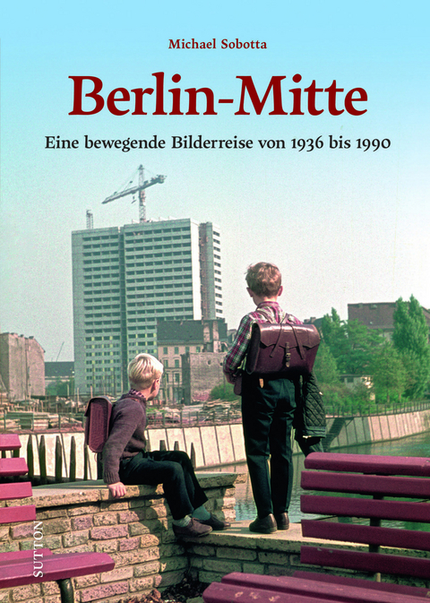 Berlin-Mitte - Michael Sobotta