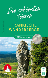 Fränkische Wanderberge - Die schönsten Touren - Heimler, Gerhard