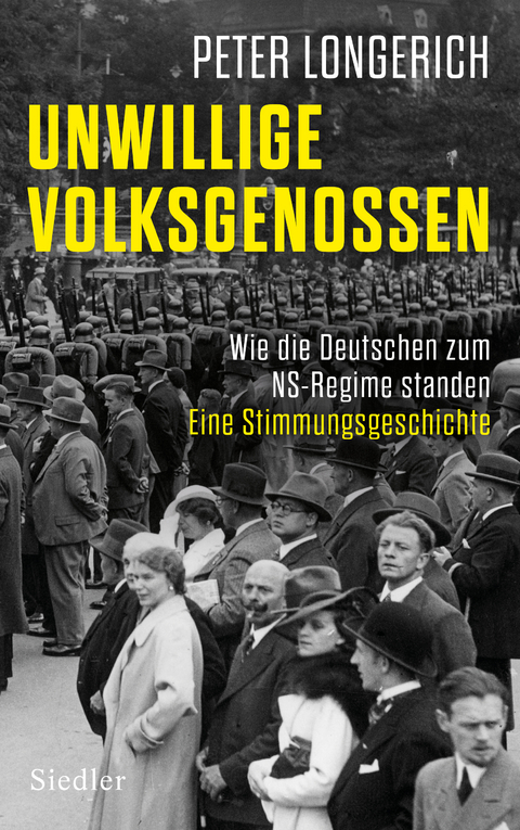 Unwillige Volksgenossen - Peter Longerich