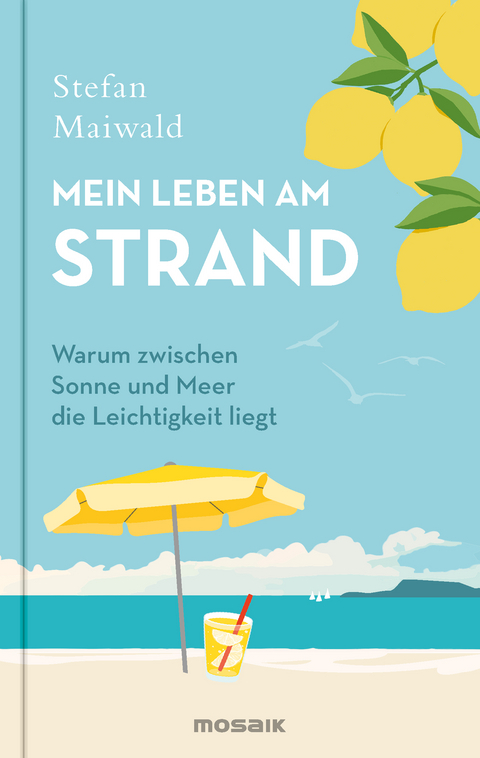 Mein Leben am Strand - Stefan Maiwald