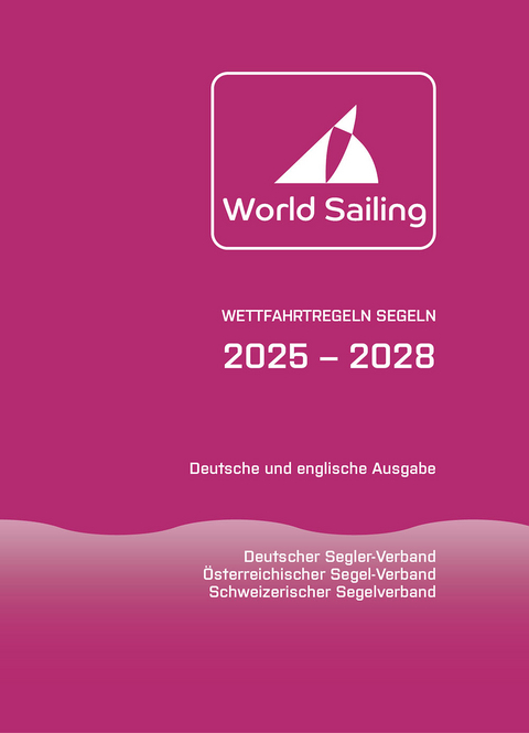 Wettfahrtregeln Segeln 2025 bis 2028