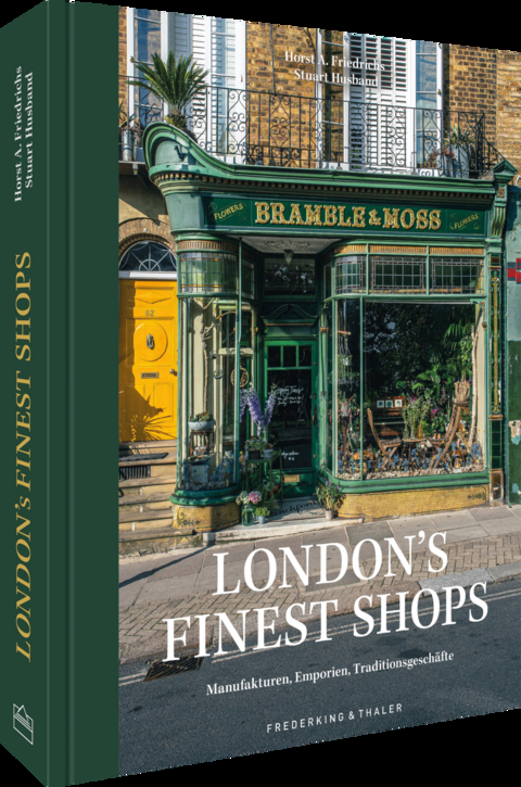 London's Finest Shops - Horst A. Friedrichs, Stuart Husband