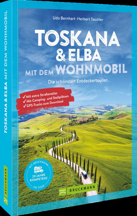 Toskana & Elba mit dem Wohnmobil - Udo Bernhart, Herbert Taschler